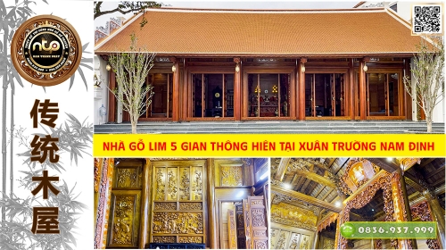 Dự Án: Nhà Gỗ Cổ Truyền 5 Gian Thông Hiên – Thi Công Tại Xuân Trường – Nam Định | Nam Thành Phát 