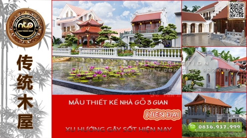 Mẫu Thiết Kế Nhà Gỗ 3 Gian Truyền Thống Kết Hợp Hiện Đại – Xu Hướng Mới Gây Sốt Hiện Nay