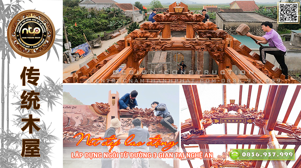 Lắp Dựng Ngôi Từ Đường 3 Gian Tại Tp. Vinh, Nghệ An | Nét Đẹp Lao Động Của Những Người Thợ Mộc [Phần 2]