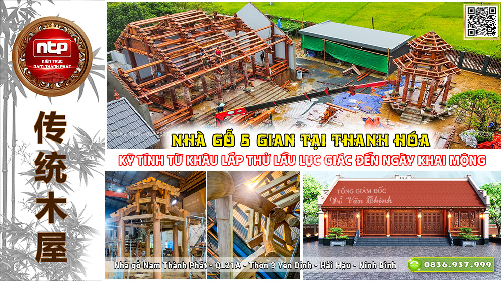 Kỹ Tính Từ Khâu Lắp Thử Lầu Lục Giác Đến Ngày Khai Mộng Dựng Nhà 5 Gian Tại Thanh Hóa