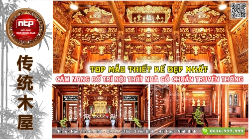 Cẩm Nang Bố Trí Nội Thất Nhà Gỗ Chuẩn Truyền Thống | Top Mẫu Thiết Kế Đẹp Nhất
